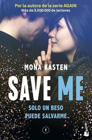 SAVE ME (SAVE 1) | 9788408262411 | KASTEN, MONA | Llibreria Drac - Llibreria d'Olot | Comprar llibres en català i castellà online