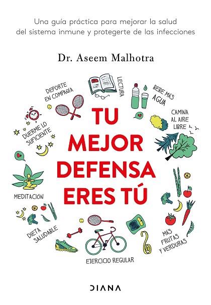 TU MEJOR DEFENSA ERES TÚ | 9788418118685 | MALHOTRA, DR. ASEEM | Llibreria Drac - Librería de Olot | Comprar libros en catalán y castellano online