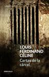 CARTAS DE LA CARCEL | 9788483461228 | CELINE, LOUIS-FERDINAND | Llibreria Drac - Llibreria d'Olot | Comprar llibres en català i castellà online