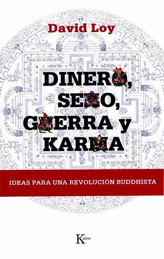 DINERO SEXO GUERRA Y KARMA | 9788472456907 | LOY, DAVID | Llibreria Drac - Llibreria d'Olot | Comprar llibres en català i castellà online