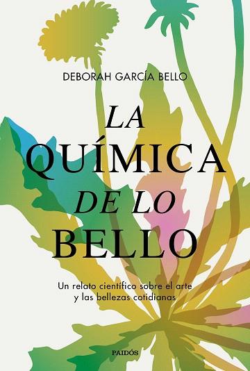 QUÍMICA DE LO BELLO, LA | 9788449340598 | GARCÍA BELLO, DEBORAH | Llibreria Drac - Llibreria d'Olot | Comprar llibres en català i castellà online