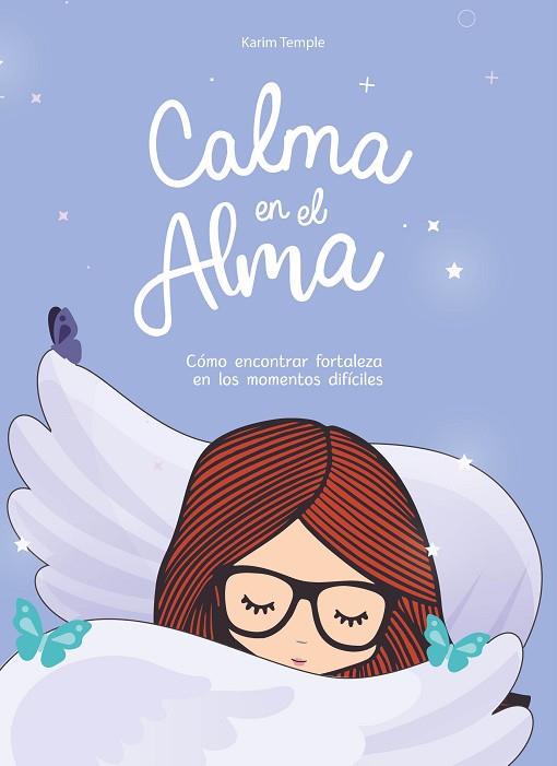 CALMA EN EL ALMA | 9788418318511 | TEMPLE, KARIM | Llibreria Drac - Llibreria d'Olot | Comprar llibres en català i castellà online