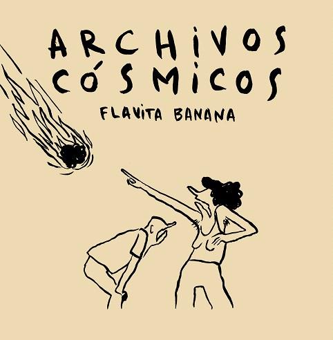 ARCHIVOS CÓSMICOS | 9788417575175 | BANANA, FLAVITA | Llibreria Drac - Llibreria d'Olot | Comprar llibres en català i castellà online