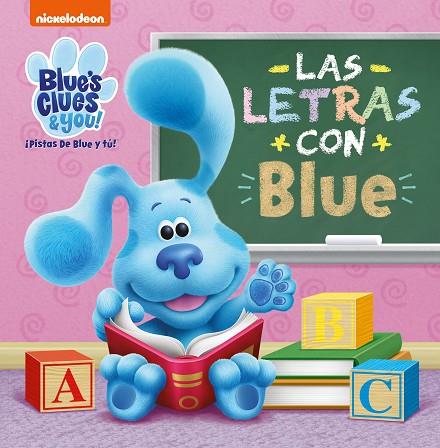 LETRAS CON BLUE, LAS (LAS PISTAS DE BLUE Y TÚ) | 9788448860806 | NICKELODEON | Llibreria Drac - Llibreria d'Olot | Comprar llibres en català i castellà online