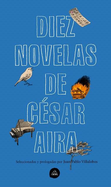 DIEZ NOVELAS DE CÉSAR AIRA | 9788439735373 | AIRA, CÉSAR | Llibreria Drac - Llibreria d'Olot | Comprar llibres en català i castellà online