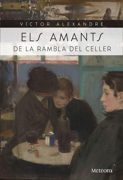 AMANTS DE LA RAMBLA DEL CELLER, ELS | 9788494698224 | ALEXANDRE, VICTOR | Llibreria Drac - Llibreria d'Olot | Comprar llibres en català i castellà online