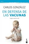 EN DEFENSA DE LAS VACUNAS | 9788499982328 | GONZÁLEZ, CARLOS | Llibreria Drac - Llibreria d'Olot | Comprar llibres en català i castellà online