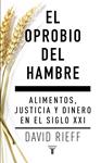 OPROBIO DEL HAMBRE, EL | 9788430617579 | RIEFF, DAVID | Llibreria Drac - Llibreria d'Olot | Comprar llibres en català i castellà online