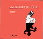 HISTORIA DE JULIA QUE TENIA OMBRA DE NEN, LA | 9788418900648 | CHRISTIAN BRUEL | Llibreria Drac - Llibreria d'Olot | Comprar llibres en català i castellà online