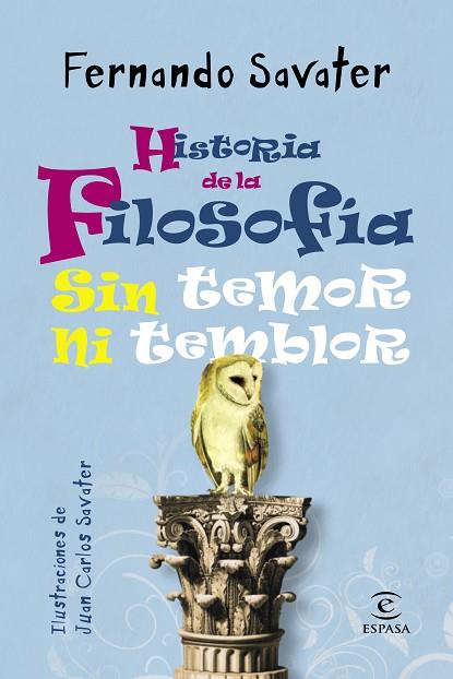 HISTORIA DE LA FILOSOFÍA SIN TEMOR NI TEMBLOR | 9788467025286 | SAVATER, FERNANDO | Llibreria Drac - Llibreria d'Olot | Comprar llibres en català i castellà online