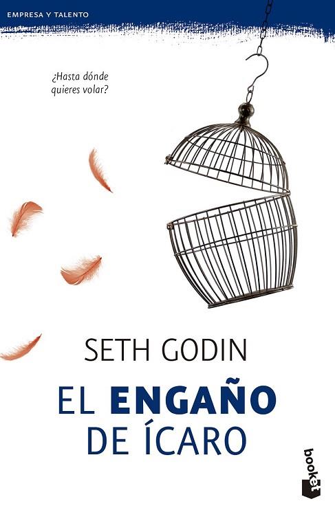 ENGAÑO DE ÍCARO, EL | 9788498753752 | GODIN, SETH | Llibreria Drac - Llibreria d'Olot | Comprar llibres en català i castellà online