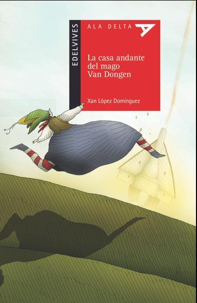 CASA ANDANTE DEL MAGO VAN DONGEN, LA (ALA DELTA 83) | 9788414007457 | LÓPEZ, XAN | Llibreria Drac - Llibreria d'Olot | Comprar llibres en català i castellà online