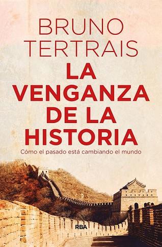 VENGANZA DE LA HISTORIA, LA | 9788490569757 | TERTRAIS, BRUNO | Llibreria Drac - Llibreria d'Olot | Comprar llibres en català i castellà online
