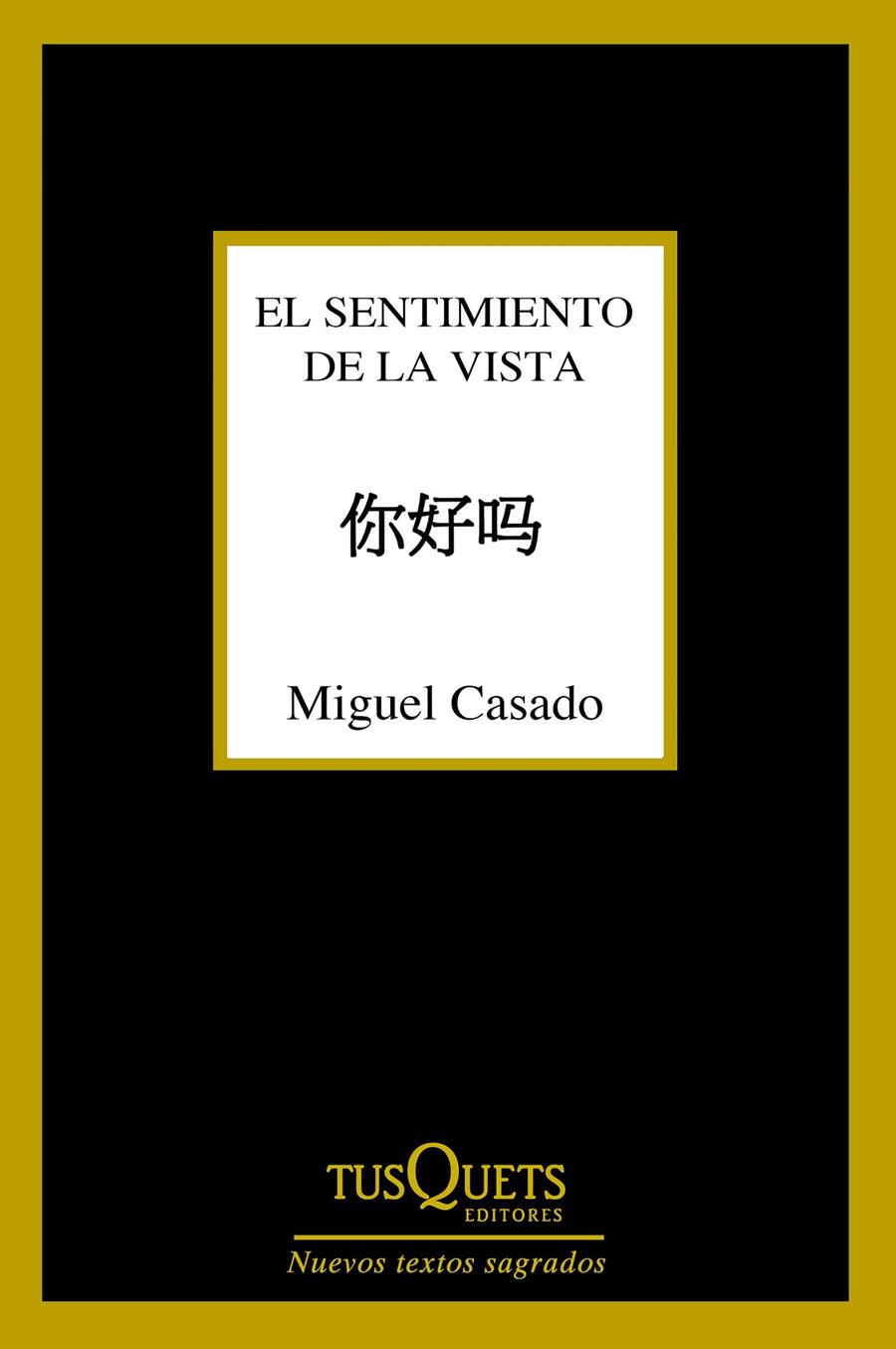 SENTIMIENTO DE LA VISTA, EL | 9788490661932 | CASADO, MIGUEL | Llibreria Drac - Llibreria d'Olot | Comprar llibres en català i castellà online
