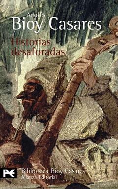 HISTORIAS DESAFORADAS | 9788420659169 | BIOY CASARES, ADOLFO | Llibreria Drac - Llibreria d'Olot | Comprar llibres en català i castellà online