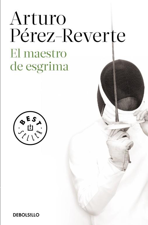 MAESTRO DE ESGRIMA, EL | 9788490628324 | PÉREZ-REVERTE, ARTURO | Llibreria Drac - Llibreria d'Olot | Comprar llibres en català i castellà online