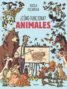 CÓMO FUNCIONA: ANIMALES | 9788424671761 | KUCHARSKA, NIKOLA | Llibreria Drac - Llibreria d'Olot | Comprar llibres en català i castellà online