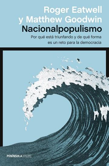 NACIONALPOPULISMO | 9788499428024 | GOODWIN, MATTHEW; EATWELL, ROGER | Llibreria Drac - Llibreria d'Olot | Comprar llibres en català i castellà online