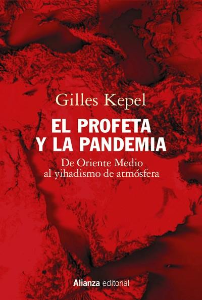 PROFETA Y LA PANDEMIA, EL | 9788413625386 | KEPEL, GILLES | Llibreria Drac - Llibreria d'Olot | Comprar llibres en català i castellà online