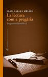 LECTURA COM A PREGÀRIA, LA | 9788415518051 | MÈLICH, JOAN-CARLES | Llibreria Drac - Llibreria d'Olot | Comprar llibres en català i castellà online