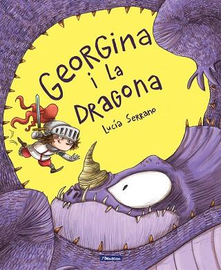 GEORGINA I LA DRAGONA | 9788448852658 | SERRANO, LUCÍA | Llibreria Drac - Llibreria d'Olot | Comprar llibres en català i castellà online