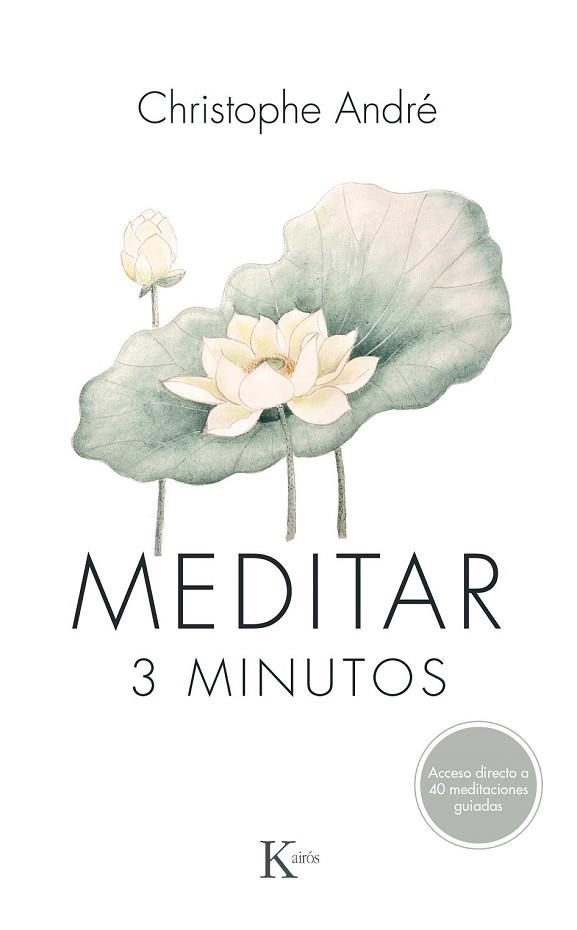 MEDITAR 3 MINUTOS | 9788499886275 | ANDRÉ, CHRISTOPHE | Llibreria Drac - Llibreria d'Olot | Comprar llibres en català i castellà online