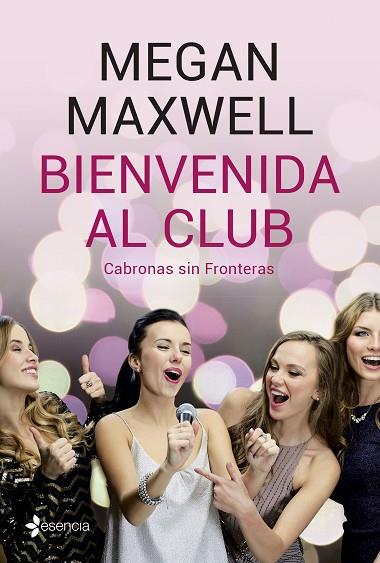 BIENVENIDA AL CLUB CABRONAS SIN FRONTERAS + CD | 9788408210801 | MAXWELL, MEGAN | Llibreria Drac - Llibreria d'Olot | Comprar llibres en català i castellà online