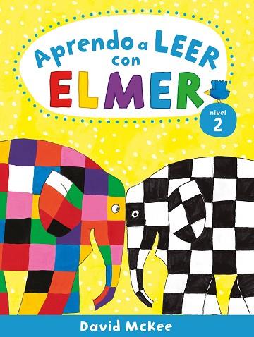 APRENDO A LEER CON ELMER. NIVEL 2 (APRENDO CON ELMER) | 9788448857806 | MCKEE, DAVID | Llibreria Drac - Llibreria d'Olot | Comprar llibres en català i castellà online