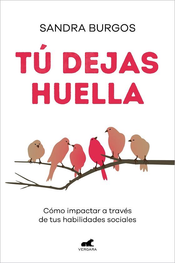 TÚ DEJAS HUELLA | 9788418620614 | BURGOS, SANDRA | Llibreria Drac - Llibreria d'Olot | Comprar llibres en català i castellà online