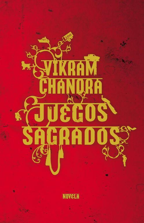 JUEGOS SAGRADOS | 9788439720867 | CHANDRA, VIKRAM | Llibreria Drac - Llibreria d'Olot | Comprar llibres en català i castellà online
