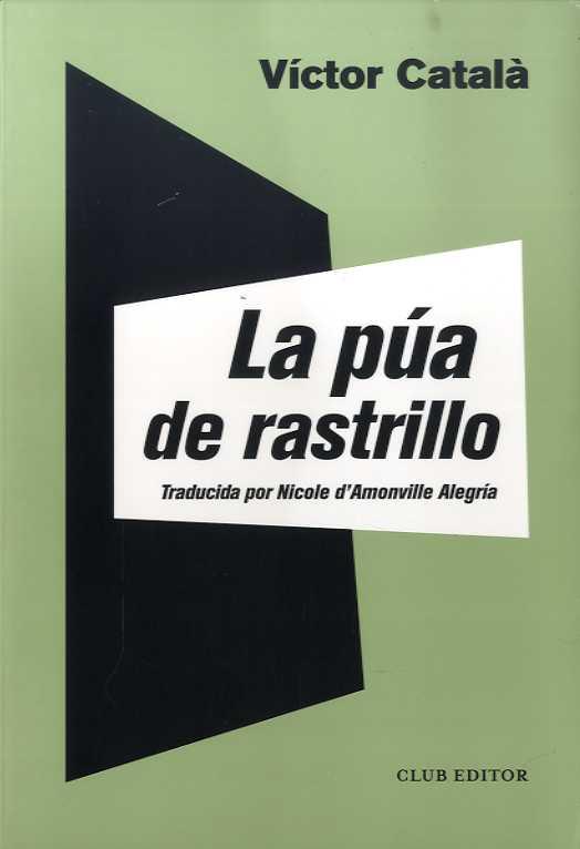 PÚA DE RASTRILLO, LA | 9788473293150 | CATALÀ, VÍCTOR | Llibreria Drac - Llibreria d'Olot | Comprar llibres en català i castellà online