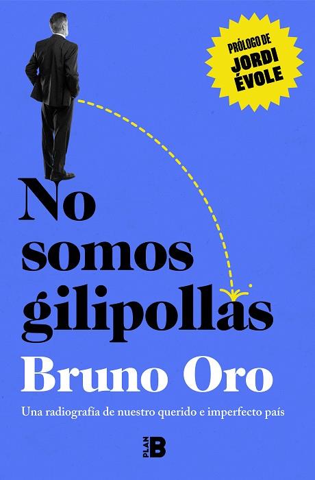 NO SOMOS GILIPOLLAS | 9788418051500 | ORO, BRUNO | Llibreria Drac - Llibreria d'Olot | Comprar llibres en català i castellà online