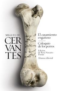 CASAMIENTO ENGAÑOSO, EL / COLOQUIO DE LOS PERROS | 9788491045403 | CERVANTES, MIGUEL DE | Llibreria Drac - Llibreria d'Olot | Comprar llibres en català i castellà online