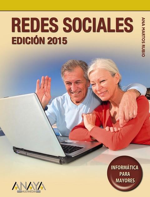 REDES SOCIALES. EDICIÓN 2015 | 9788441536968 | MARTOS, ANA | Llibreria Drac - Llibreria d'Olot | Comprar llibres en català i castellà online