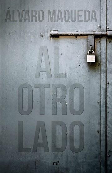 OTRO LADO, AL | 9788427044654 | MAQUEDA, ÁLVARO | Llibreria Drac - Llibreria d'Olot | Comprar llibres en català i castellà online