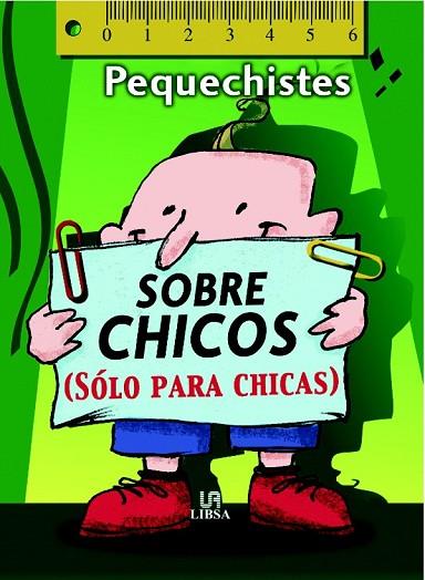 PEQUECHISTES SOBRE CHICOS (SOLO PARA CHICAS) | 9788466219495 | EQUIPO EDITORIAL | Llibreria Drac - Llibreria d'Olot | Comprar llibres en català i castellà online