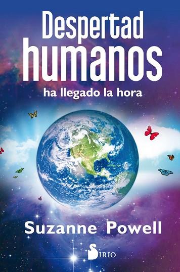 DESPERTAD HUMANOS, HA LLEGADO LA HORA | 9788417030520 | POWELL, SUZANNE | Llibreria Drac - Llibreria d'Olot | Comprar llibres en català i castellà online