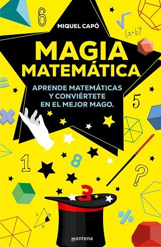 MAGIA MATEMÁTICA | 9788419421913 | CAPÓ, MIQUEL | Llibreria Drac - Llibreria d'Olot | Comprar llibres en català i castellà online
