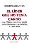 LIDER QUE NO TENIA CARGO, EL | 9788499893945 | SHARMA, ROBIN | Llibreria Drac - Llibreria d'Olot | Comprar llibres en català i castellà online