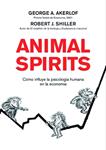 ANIMAL SPIRITS | 9788498750393 | AKERLOF, GEORGE A.; SHILLER, ROBERT J. | Llibreria Drac - Llibreria d'Olot | Comprar llibres en català i castellà online