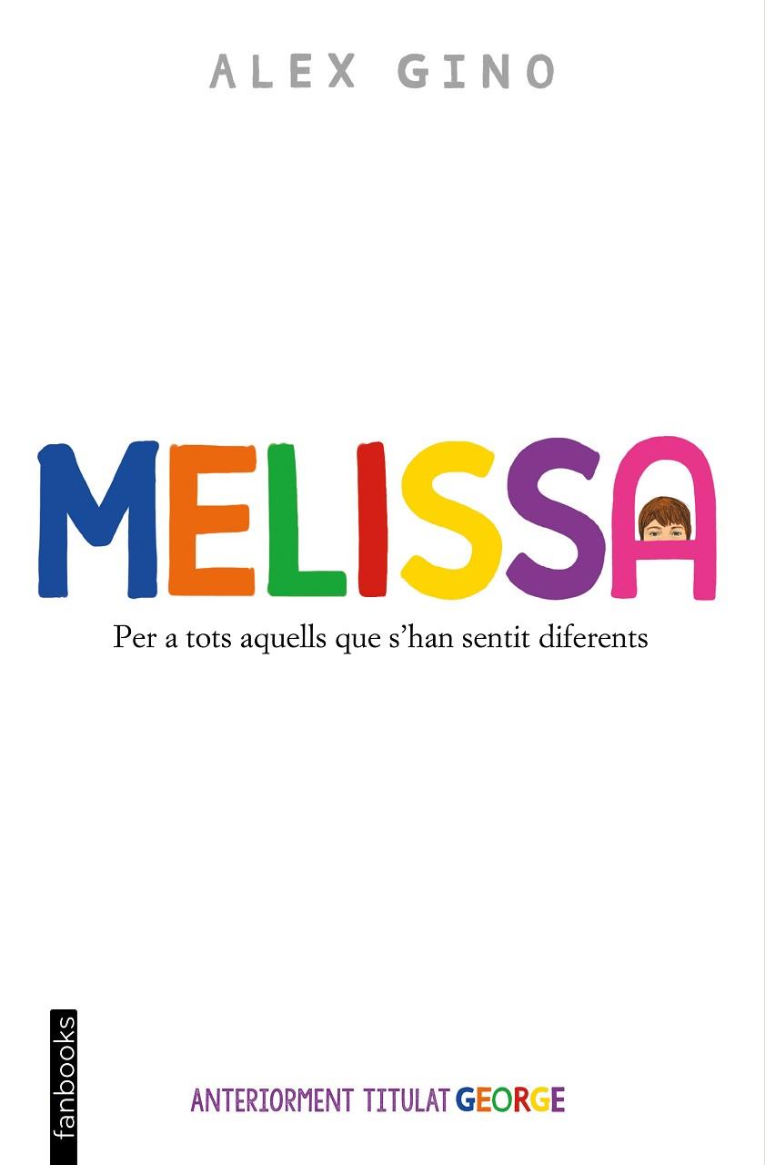 MELISSA | 9788419150653 | GINO, ÁLEX | Llibreria Drac - Llibreria d'Olot | Comprar llibres en català i castellà online