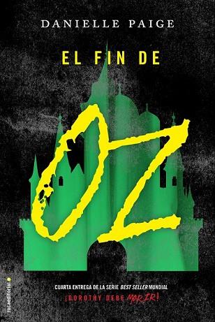 FIN DE OZ, EL (DOROTHY DEBE MORIR 4) | 9788416700691 | PAIGE, DANIELLE | Llibreria Drac - Llibreria d'Olot | Comprar llibres en català i castellà online