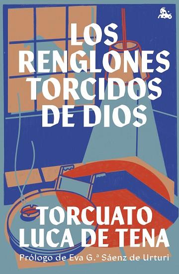RENGLONES TORCIDOS DE DIOS, LOS | 9788467065923 | LUCA DE TENA, TORCUATO | Llibreria Drac - Llibreria d'Olot | Comprar llibres en català i castellà online