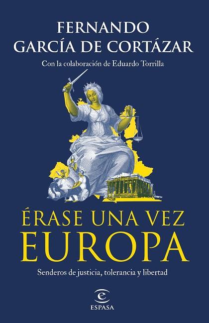 ÉRASE UNA VEZ EUROPA | 9788467071214 | GARCÍA DE CORTÁZAR, FERNANDO | Llibreria Drac - Llibreria d'Olot | Comprar llibres en català i castellà online