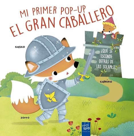 GRAN CABALLERO, EL. MI PRIMER POP-UP | 9788408210900 | YOYO | Llibreria Drac - Llibreria d'Olot | Comprar llibres en català i castellà online