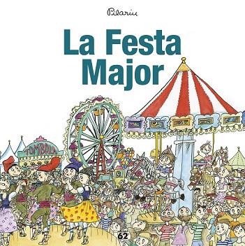 FESTA MAJOR, LA (FESTES I TRADICIONS DE CATALUNYA) | 9788429775976 | BAYÉS, PILARÍN | Llibreria Drac - Llibreria d'Olot | Comprar llibres en català i castellà online