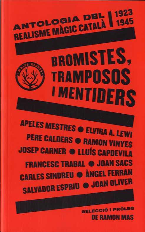 BROMISTES, TRAMPOSOS I MENTIDERS | 9788412216783 | AA.DD. | Llibreria Drac - Llibreria d'Olot | Comprar llibres en català i castellà online