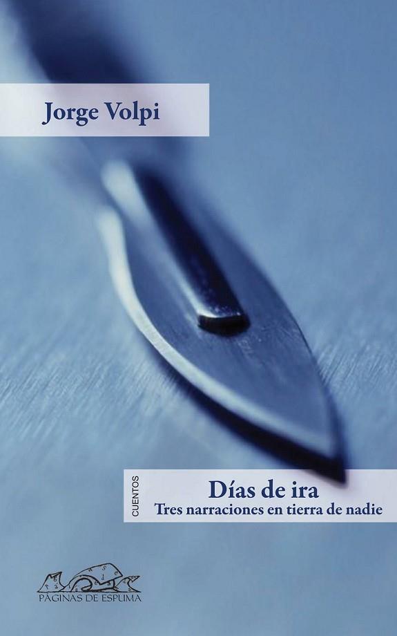 DIAS DE IRA | 9788483930595 | VOLPI, JORGE | Llibreria Drac - Llibreria d'Olot | Comprar llibres en català i castellà online