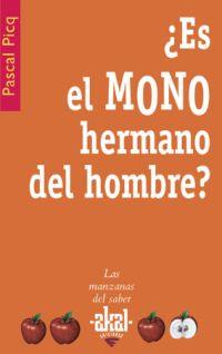 ES EL MONO HERMANO DEL HOMBRE? | 9788446021070 | PICQ, PASCAL | Llibreria Drac - Llibreria d'Olot | Comprar llibres en català i castellà online