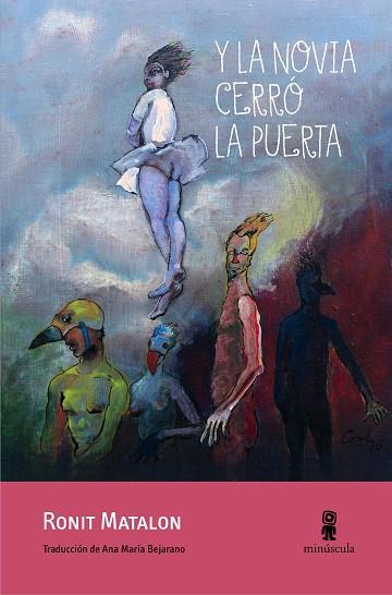 Y LA NOVIA CERRÓ LA PUERTA | 9788412092028 | MATALON, RONIT | Llibreria Drac - Llibreria d'Olot | Comprar llibres en català i castellà online
